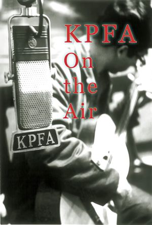 KPFA On the Air's poster