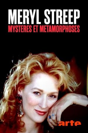 Meryl Streep: Mystery and Metamorphosis's poster