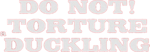 Don't Torture a Duckling's poster