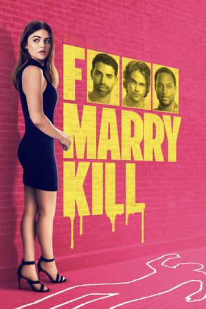 F*** Marry Kill's poster