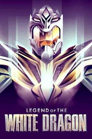 Legend of the White Dragon's poster