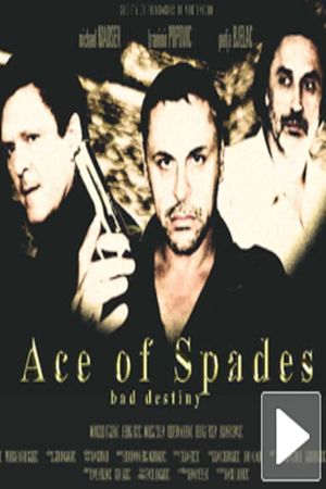 Ace of Spades: Bad Destiny's poster