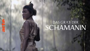 Das Grab der Schamanin - Ein Geheimnis aus der Steinzeit's poster