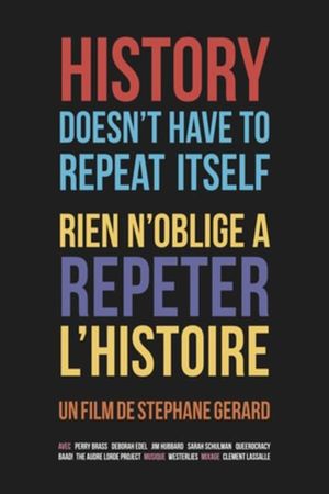 History Doesn't Have to Repeat Itself's poster