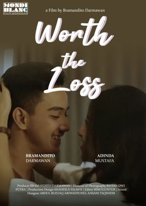 Worth The Loss's poster