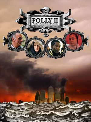 Polly II - Plan for a Revolution in Docklands's poster