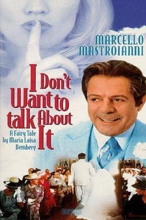 I Don't Want to Talk About It's poster