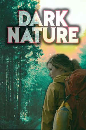 Dark Nature's poster