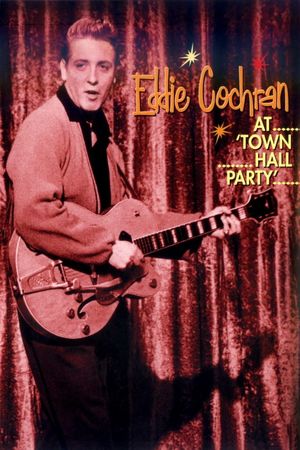 Eddie Cochran at Town Hall Party's poster