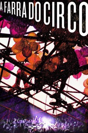A Farra do Circo's poster