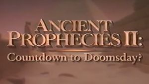 Ancient Prophecies II: Countdown to Doomsday's poster