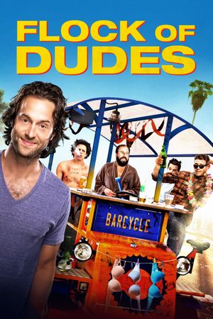 Flock of Dudes's poster