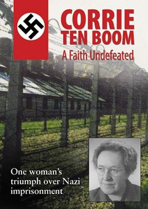Corrie ten Boom: A Faith Undefeated's poster