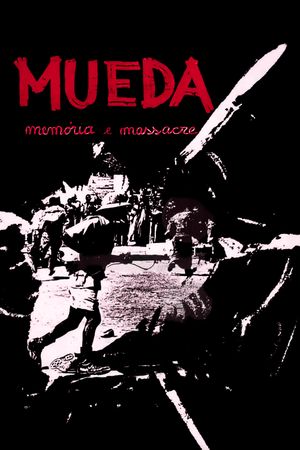 Mueda, Memoria e Massacre's poster