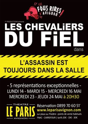 Les chevaliers du Fiel : L'assassin est toujours dans la salle's poster