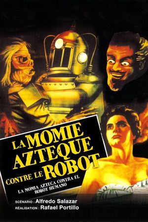 The Robot vs. The Aztec Mummy's poster