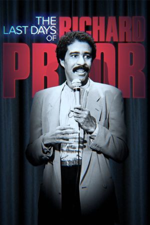 Last Days of Richard Pryor's poster