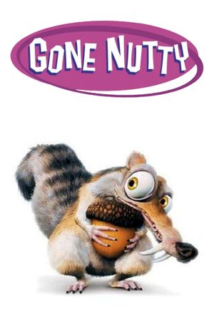 Gone Nutty's poster