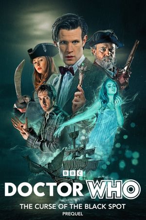 Doctor Who: The Curse of the Black Spot Prequel's poster