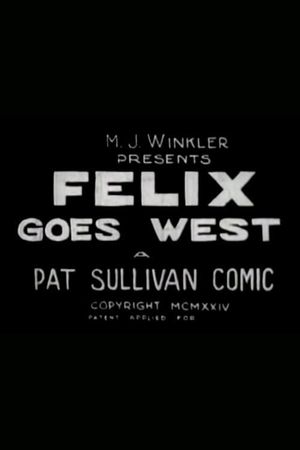 Felix Goes West's poster