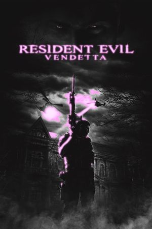 Resident Evil: Vendetta's poster