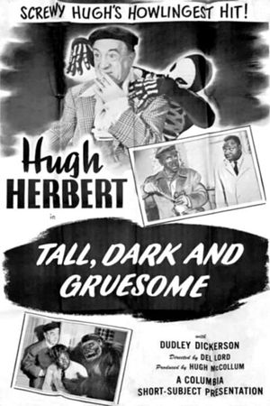 Tall, Dark and Gruesome's poster