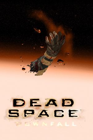 Dead Space: Downfall's poster
