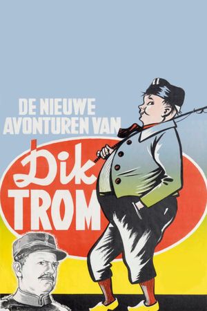 Nieuwe avonturen van Dik Trom's poster