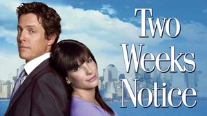 Two Weeks Notice's poster