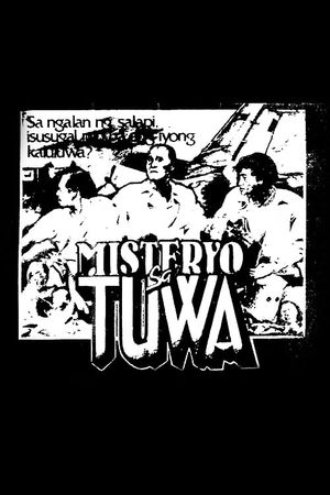 Misteryo sa tuwa's poster