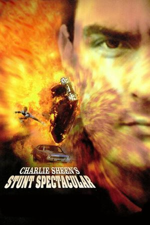 Charlie Sheen's Stunts Spectacular's poster