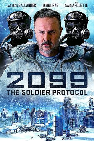 2099: The Soldier Protocol's poster