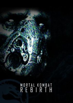 Mortal Kombat: Rebirth's poster