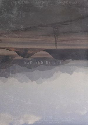 Gardens of dust's poster