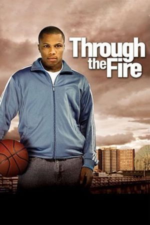 Through the Fire's poster