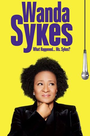 Wanda Sykes: What Happened… Ms. Sykes?'s poster
