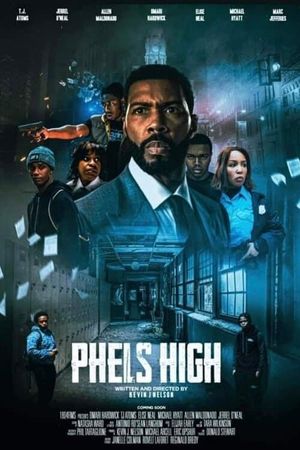 Phels High's poster