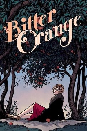 Bitter Orange's poster