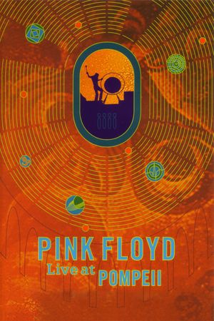 Pink Floyd: Live at Pompeii's poster image