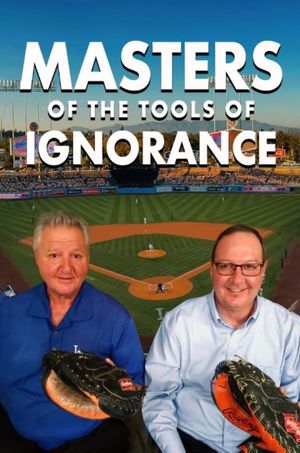 Masters of the Tools of Ignorance's poster