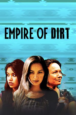 Empire of Dirt's poster
