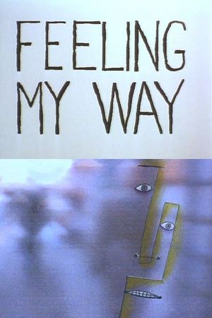 Feeling My Way's poster image