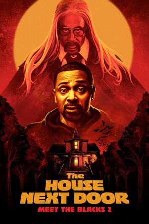 The House Next Door: Meet the Blacks 2's poster image