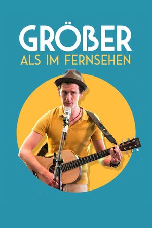 Größer als im Fernsehen's poster