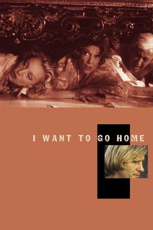 I Want to Go Home's poster