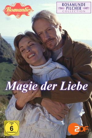Rosamunde Pilcher: Magie der Liebe's poster