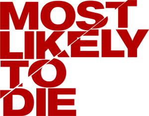 Most Likely to Die's poster