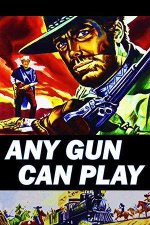Any Gun Can Play's poster