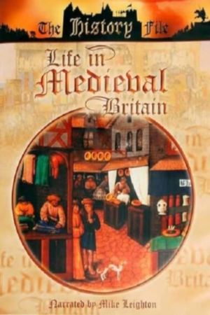 Life In Medieval Britain's poster