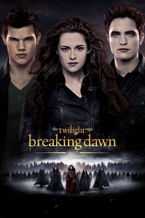The Twilight Saga: Breaking Dawn - Part 2's poster
